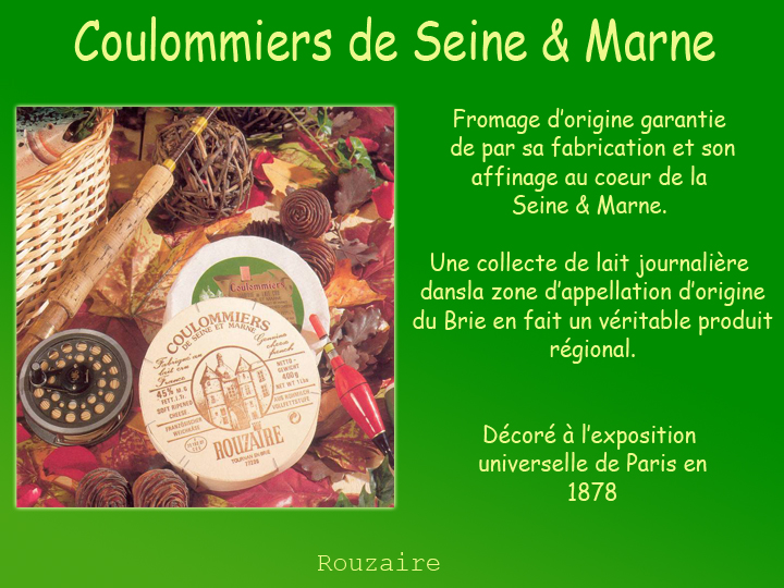 Le Coulommiers de Seine et Marne